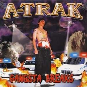 DJ A Trak   Gangsta Breaks LP 