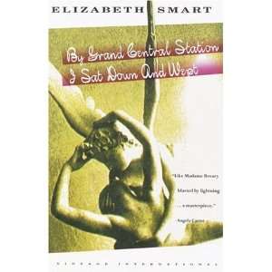  Station I Sat Down and Wept [Paperback] Elizabeth Smart Books