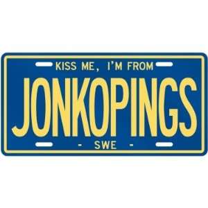  NEW  KISS ME , I AM FROM JONKOPINGS  SWEDEN LICENSE 