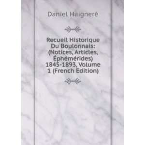  Recueil Historique Du Boulonnais (Notices, Articles, Ã 