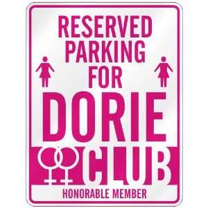   RESERVED PARKING FOR DORIE 