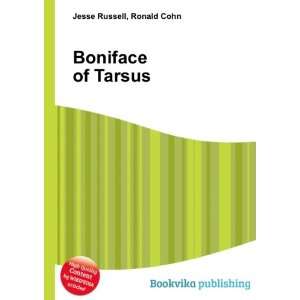 Boniface of Tarsus Ronald Cohn Jesse Russell Books