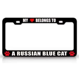MY HEART BELONGS TO A RUSSIAN BLUE Cat Pet Auto License Plate Frame 