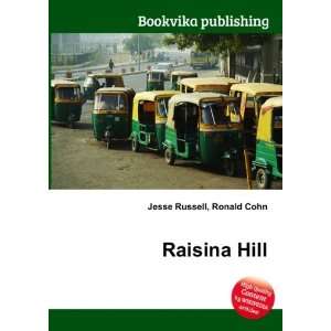  Raisina Hill Ronald Cohn Jesse Russell Books