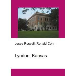 Lyndon, Kansas Ronald Cohn Jesse Russell  Books