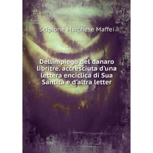   altra letter Scipione Marchese Maffei  Books