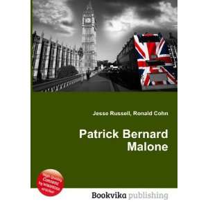 Patrick Bernard Malone Ronald Cohn Jesse Russell Books