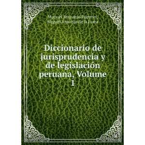   , Volume 1 Miguel Antonio de la Lama Manuel Atanasio Fuentes Books