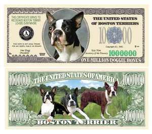 Boston Terrier Puppy Dog Novelty One Million Dollar Bill  