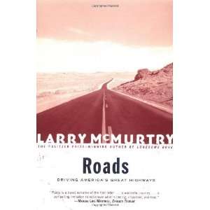   Driving Americas Great Highways [Paperback] Larry McMurtry Books