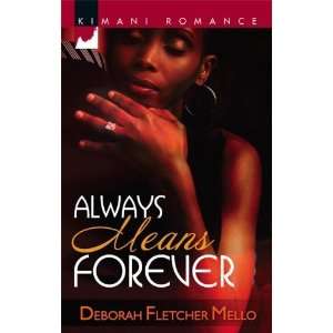   Kimani Romance) [Mass Market Paperback] Deborah Fletcher Mello Books