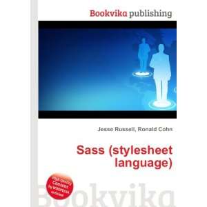  Sass (stylesheet language) Ronald Cohn Jesse Russell 