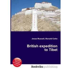  British expedition to Tibet Ronald Cohn Jesse Russell 