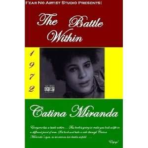    The Battle Within 1972 (9780557479450) Catina Miranda Books