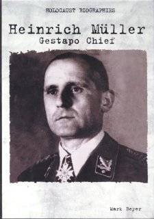 Heinrich Muller Gestapo Chief (Holocaust Biographies)