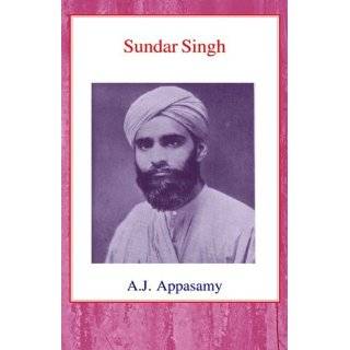 Sundar Singh by AJ Appasamy (Hardcover   September 19, 2002)