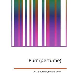  Purr (perfume) Ronald Cohn Jesse Russell Books