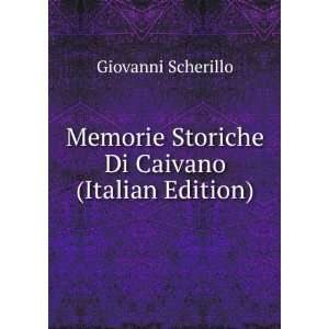  Memorie Storiche Di Caivano (Italian Edition) Giovanni 