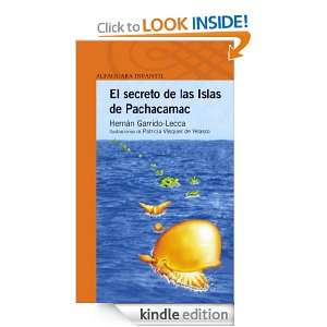 El secreto de las Islas de Pachacamac (Spanish Edition) Garrido Lecca 