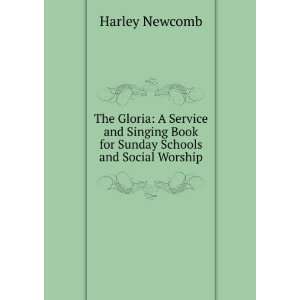   Book for Sunday Schools and Social Worship Harley Newcomb 