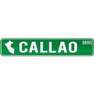  New  Callao Drive   Sign / Signs  Peru Street Sign City 
