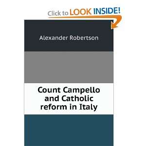  Count Campello and Catholic reform in Italy Alexander 