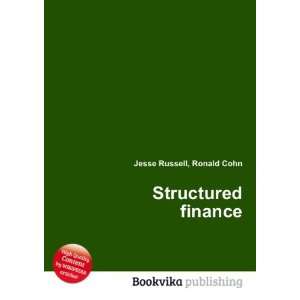  Structured finance Ronald Cohn Jesse Russell Books