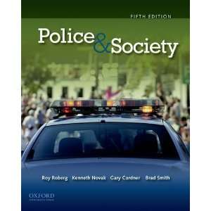 Police & Society [Paperback] Roy Roberg Books