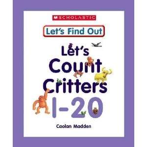  Lets Count Critters, 1 20 Caolan Madden Books