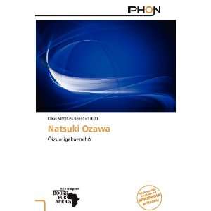    Natsuki Ozawa (9786138573524) Claus Matthias Benedict Books