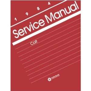  1984 DODGE COLT Shop Service Repair Manual Book 