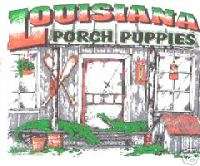 Porch Puppies Cajun Aligator Tee Shirt  Too cute  