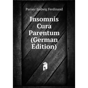   (German Edition) (9785875830501) Pariser Ludwig Ferdinand Books