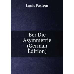   (German Edition) Louis Pasteur 9785877337046  Books