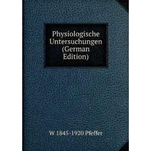   Untersuchungen (German Edition) W 1845 1920 Pfeffer Books