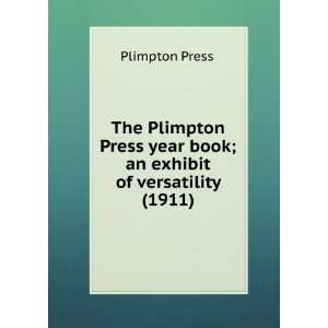  The Plimpton Press year book; an exhibit of versatility 