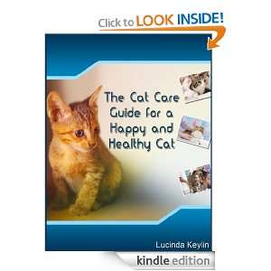 Cats 101 The Cat Care Guide for a Happy and Healthy Cat Lucinda 