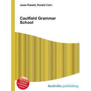  Caulfield Grammar School Ronald Cohn Jesse Russell Books