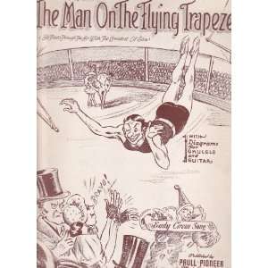 1934 The Man on the Flying Trapeze (He Floats Through the Air with the 