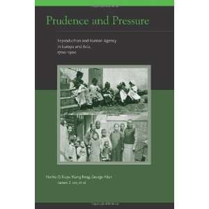  Prudence and Pressure Reproduction and Human Agency in 