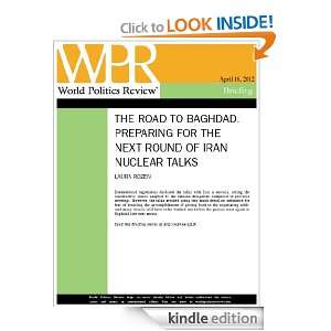 The Road to Baghdad Preparing for the Next Round of Iran Nuclear 