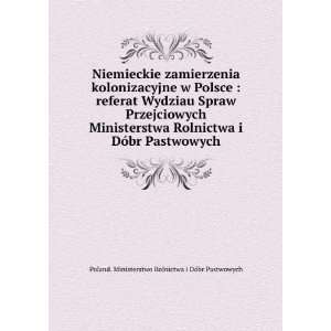   Wydziau Spraw Przejciowych Ministerstwa Rolnictwa i DÃ³br Pastwowych