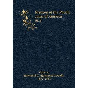   America. pt.2 Raymond C. (Raymond Carroll), 1872 1955 Osburn Books