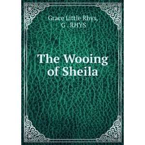 The Wooing of Sheila Grace Little Rhys  Books