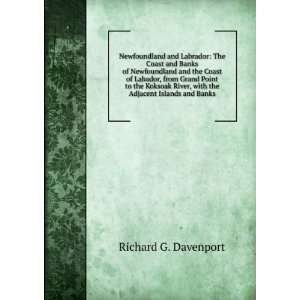   , with the Adjacent Islands and Banks Richard G. Davenport Books