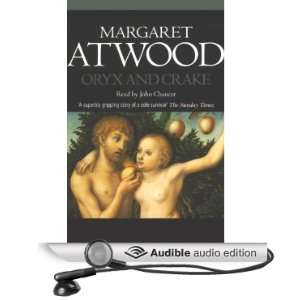   Crake (Audible Audio Edition) Margaret Atwood, John Chancer Books