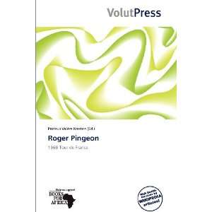    Roger Pingeon (9786137894439) Proteus Valère Kresten Books
