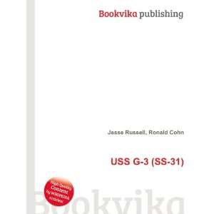  USS G 3 (SS 31) Ronald Cohn Jesse Russell Books