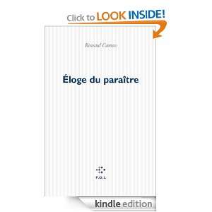 Éloge du paraître (Fiction) (French Edition) Renaud Camus  