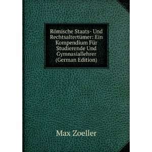   FÃ¼r Das Stadium Und Die Praxis (German Edition) Max Zoeller Books